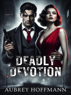 cover image of Deadly Devotion